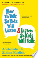 How to Talk So Kids Will Listen   Listen So Kids Will Talk