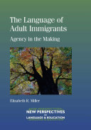 The Language of Adult Immigrants