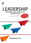 Leadership: Personal Effectiveness and Team Building, 2nd Edition