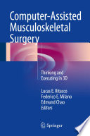 Computer Assisted Musculoskeletal Surgery