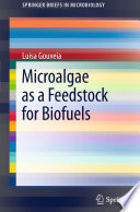 Microalgae as a Feedstock for Biofuels Book