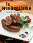 Venison Sausage Cookbook  2nd Book