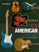 History of the American Guitar