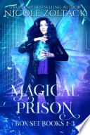 Magical Prison Complete Box Set 1 3