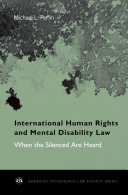 International Human Rights and Mental Disability Law