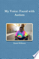 My Voice  Faced with Autism