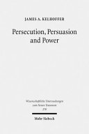 Persecution, Persuasion and Power