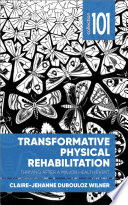 Transformative Physical Rehabilitation Book
