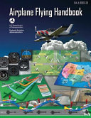 Airplane Flying Handbook (FAA-H-8083-3b - 2016)