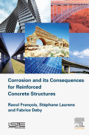 Corrosion and its Consequences for Reinforced Concrete Structures