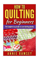 How to Quilting for Beginners