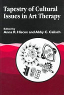 Tapestry of Cultural Issues in Art Therapy
