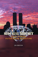 Sun Rise Sun Set: Twin Towers, Outer Realm Adventure