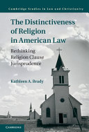 The Distinctiveness of Religion in American Law