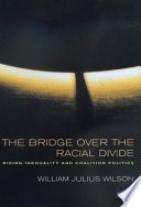 The Bridge Over the Racial Divide