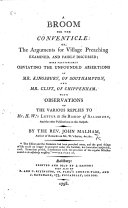 A Broom for the Conventicle: or, the arguments for Village Preaching examined ... more particularly obviating the unfounded assertions of Mr. Kingsbury [in his 