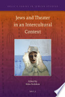 Jews and Theater in an Intercultural Context