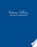 Fortune-Telling Book of Dreams