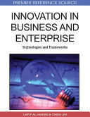 Innovation in Business and Enterprise  Technologies and Frameworks