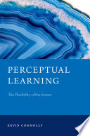 Perceptual Learning PDF Book By Kevin Connolly