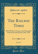 The Railway Times, Vol. 97