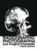 Radiographic Photography and Imaging Processes