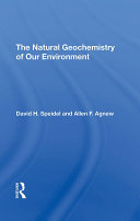 The Natural Geochemistry Of Our Environment
