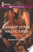 Defiant in the Viking s Bed Book PDF
