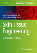 Skin Tissue Engineering  Methods and Protocols Book