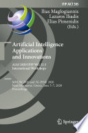 Artificial Intelligence Applications and Innovations. AIAI 2020 IFIP WG 12.5 International Workshops MHDW 2020 and 5G-PINE 2020, Neos Marmaras, Greece, June 5–7, 2020, Proceedings /