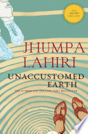 Unaccustomed Earth PDF Book By Jhumpa Lahiri