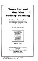 Town Lot and One Man Poultry Farming