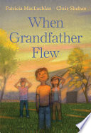 When Grandfather Flew
