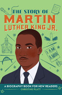 The Story of Martin Luther King  Jr 
