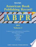 AMERICAN BOOK PUBLISHING RECORD ANNUAL - 2 VOL SET 2019