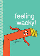 Feeling Wacky   The Wacky Waving Inflatable Tube Guy Journal