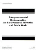 Intergovernmental Decisionmaking for Environmental Protection and Public Works