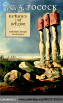 Barbarism and Religion  Volume 4  Barbarians  Savages and Empires