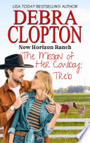 The Mission of Her Cowboy  Treb