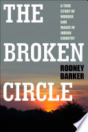 the-broken-circle-true-story-of-murder-and-magic-in-indian-country