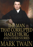 The Man That Corrupted Hadleyburg Book Mark Twain