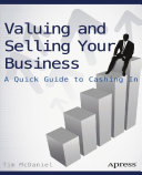 Valuing and Selling Your Business