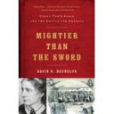 Mightier Than the Sword Book