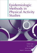 Epidemiologic Methods in Physical Activity Studies Book