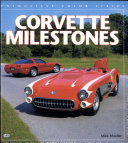 Corvette Milestones