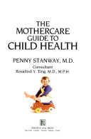 The Mothercare Guide to Child Health