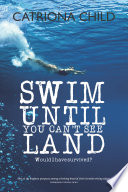 Swim Until You Can t See Land Book