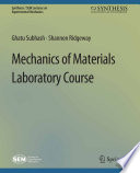 Mechanics of Materials Laboratory Course