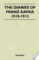 The Diaries of Franz Kafka 1910 1913 Book