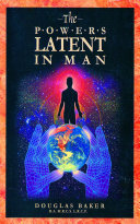 The Powers Latent in Man